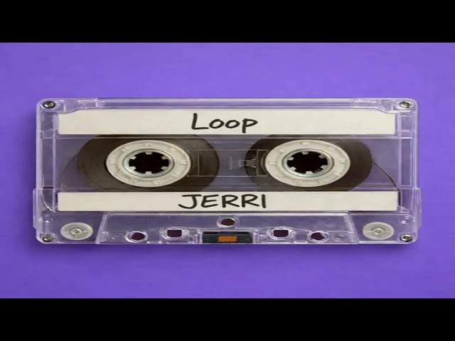 Jerri - Loop