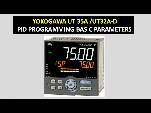 yokogawa UT35 controller pid basic programming parameters (in hindi).