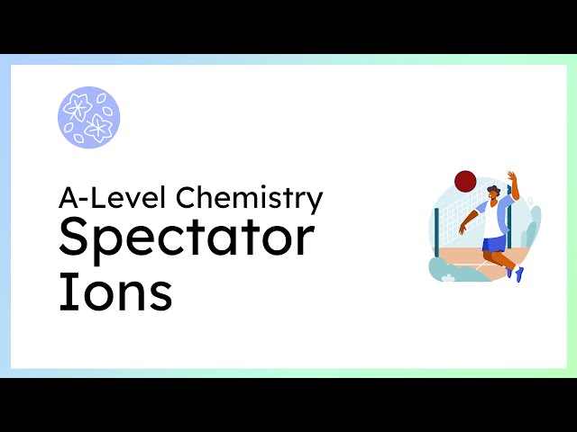 Ionic Equations & Spectator Ions (A-Level Chemistry) #revision​ #chemistry​ #bystudentsforstudents