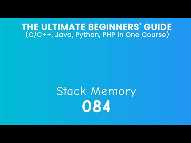 84. Stack Memory