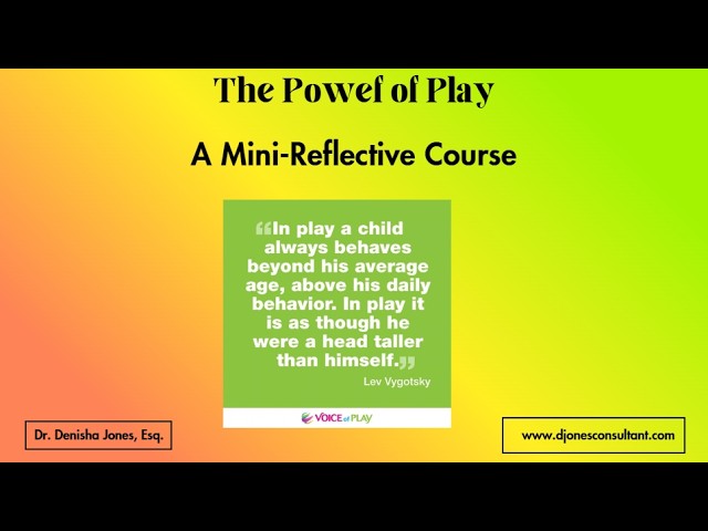 Power of Play Mini Reflective Course
