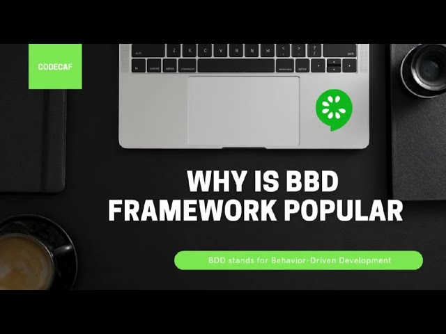 Why is BDD Framework Popular in Software Testing?