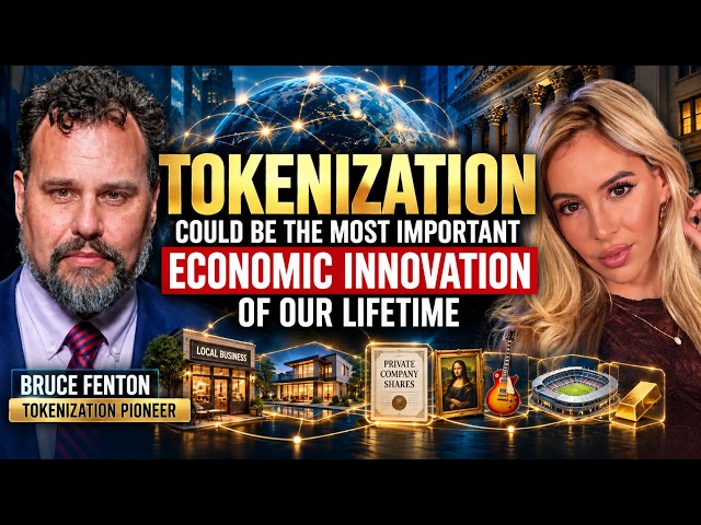 Why Tokenization Could Be the Most Important Economic Innovation of Our Lifetime | Bruce Fenton