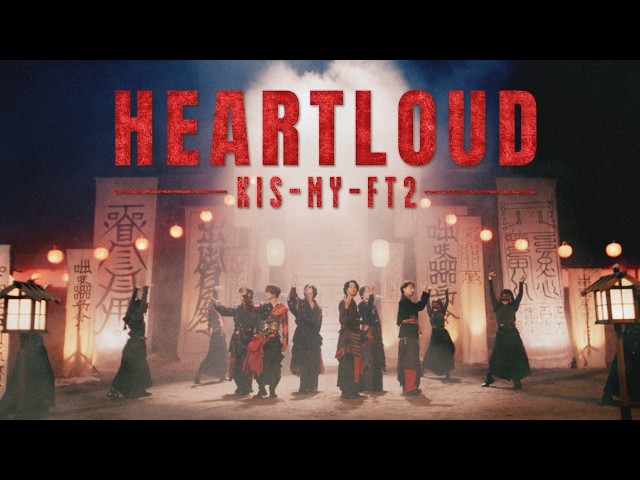 Kis-My-Ft2 / 「HEARTLOUD」 Music Video [Opening theme for the TV anime MAO]
