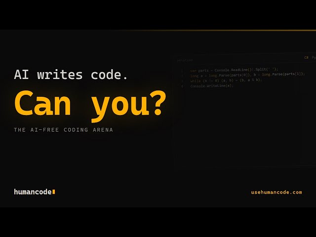 Humancode — AI-Free Coding Assessments & Competitive Coding