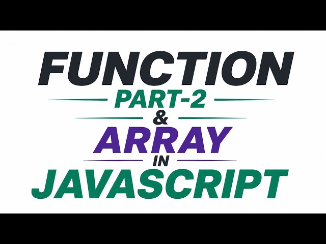 Function in JS Part-2 & Array in JavaScript. #playwright #testing #automationtesting #javascript