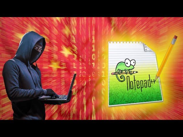Chinese Hackers Hijack Notepad++ Updates
