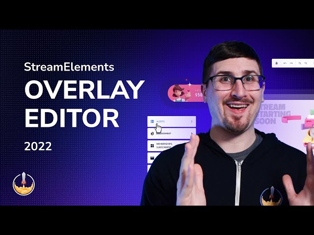 StreamElements Overlay Editor Tutorial