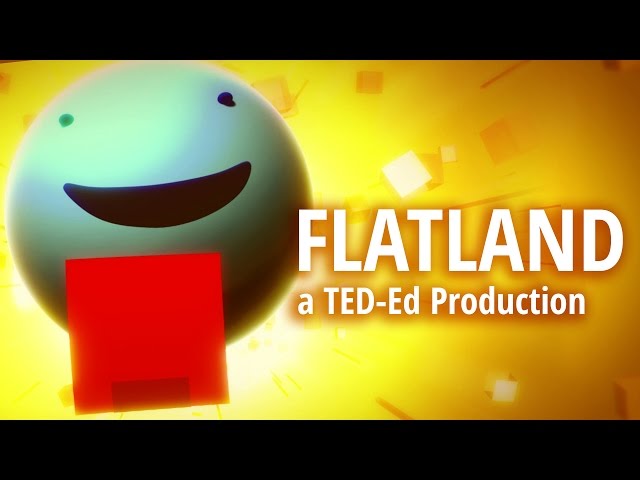 TED-Ed - Flatland