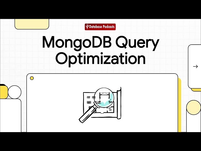 Episode 27 — ⚡ Query Plans & Optimization in MongoDB | @DatabasePodcasts