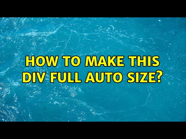 How to make this div full auto size?