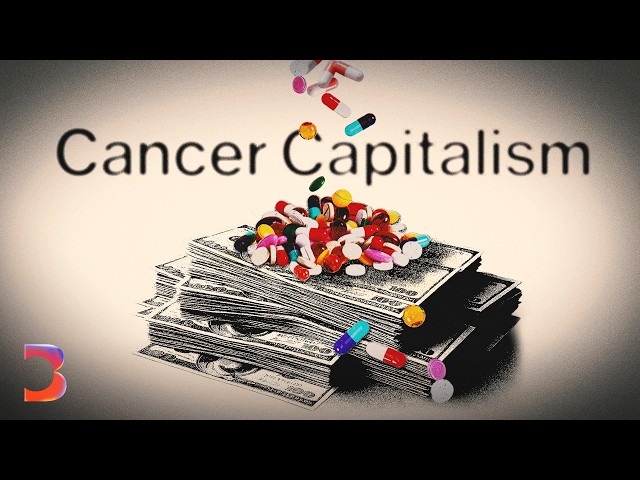What Happens When Cancer Meets Capitalism