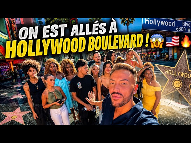 PISODE 78(part1):ON EST ALLÉS À HOLLYWOOD BOULEVARD ! 🇺🇸😱🔥