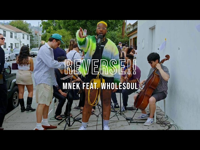 MNEK - 'REVERSE!!' feat. wholesoul String Quartet