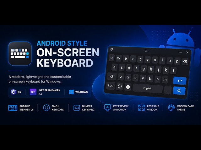 Android Style On-Screen Keyboard for Windows | C# WinForms | Open Source | Trending