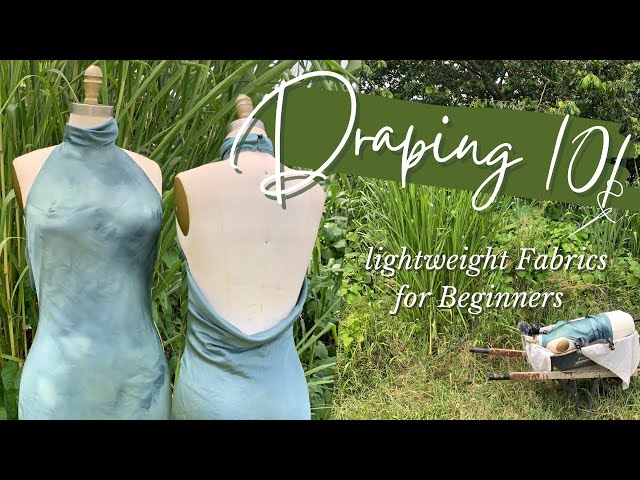 Draping for Beginners || Lightweight Fabrics || Draping 101