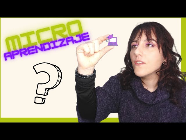 🤔 ¿Qué es y Cómo funciona el MICROAPRENDIZAJE o MICROLEARNING? | 📕 Diccionario de Elearning
