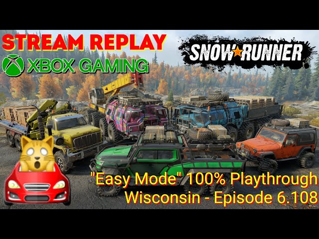 Snow⋆Runner | "Easy Mode" 100% Playthrough - Wisconsin - Episode 6.108