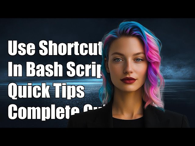 How to Use Keyboard Shortcuts in Bash Scripts: A Complete Guide