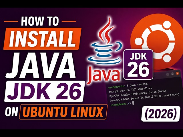 How to Install Java JDK 26 on Ubuntu Linux(2026)