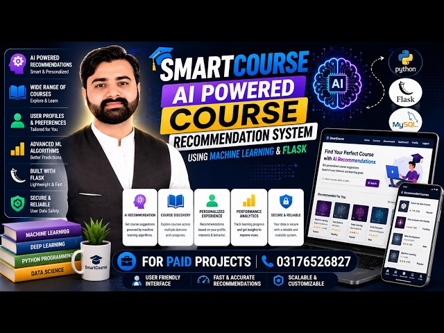 SmartCourse AI-Powered Course Recommendation System Using Machine Learning |CS619 Final Year Project