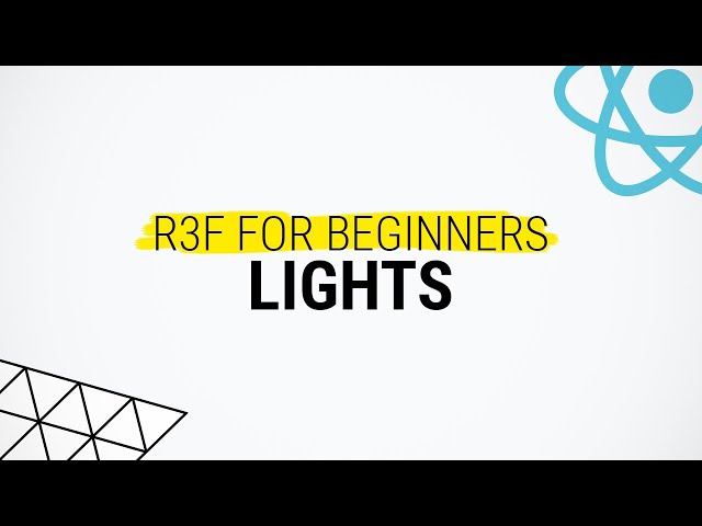 Lights - React Three Fiber Tutorial for Beginners