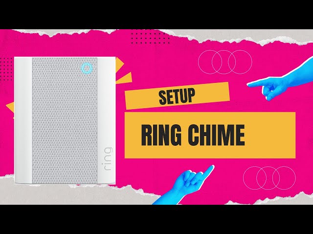 How to setup Ring Chime.