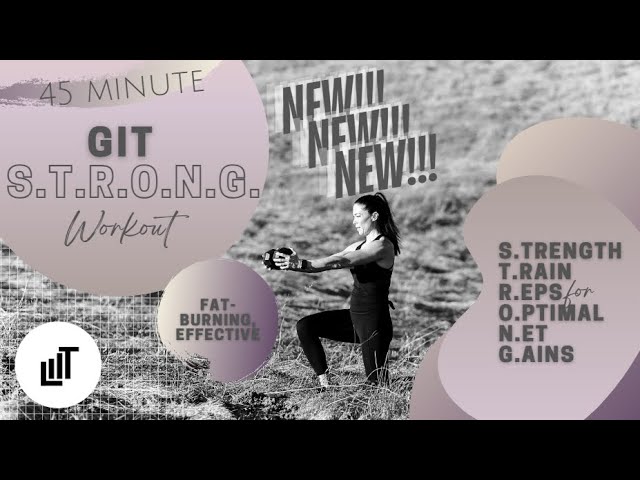 Build, Shred and Git S.T.R.O.N.G. S-trength T-rain R-eps for O-ptimal N-et G-ains!