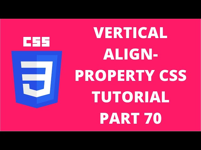 Vertical Align Top Middle Bottom Baseline Property CSS | CSS Tutorial Part 70