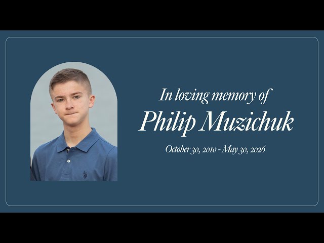 Philip Muzichuk Memorial Service