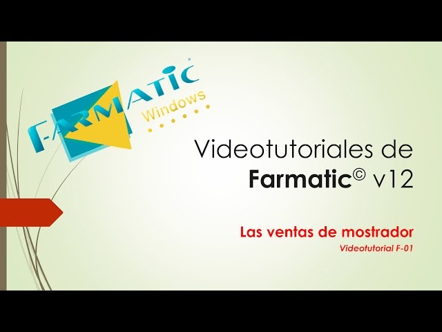 Videotutoriales de Farmatic. F01: Ventas de mostrador