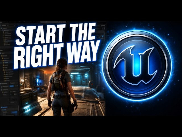 Start Unreal Engine the Right Way (2026 Beginner Guide)