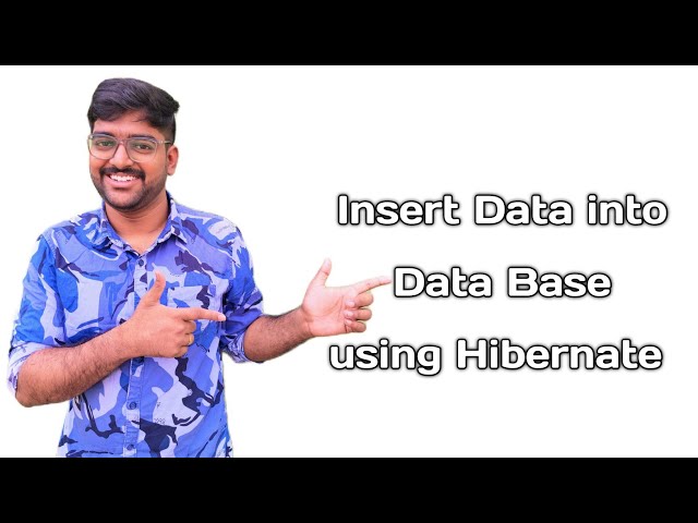 Insert Data in Database Using Hibernate | Step-by-Step Hibernate Tutorial for Beginners