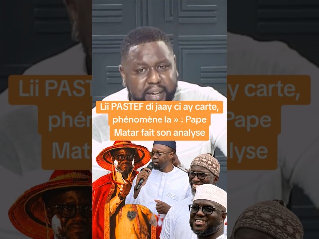Pape Matar breaks down the PASTEF membership card phenomenon