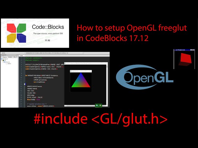 How to setup OpenGL in CodeBlocks 17.12 || কিভাবে CodeBlocks এ OpenGL সেটআপ দেওয়া যায় Windows 10/8/7