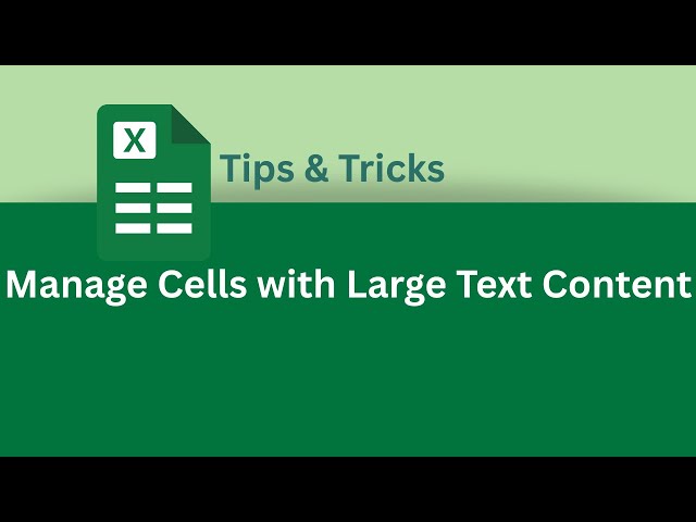 How to Manage Cells with Large Text Content in Excel | Excel Tips & Tricks