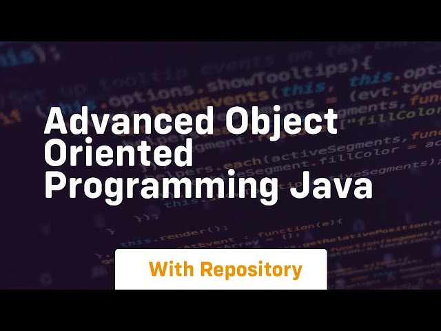 advanced object oriented programming java