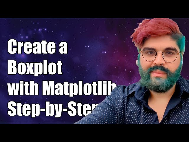 How to Create a Boxplot with Matplotlib: A Step-by-Step Guide