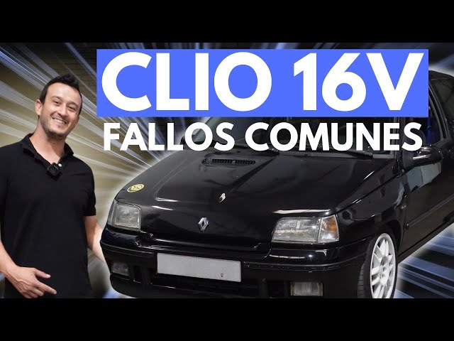 Renault CLIO 16V - Fallos Comunes