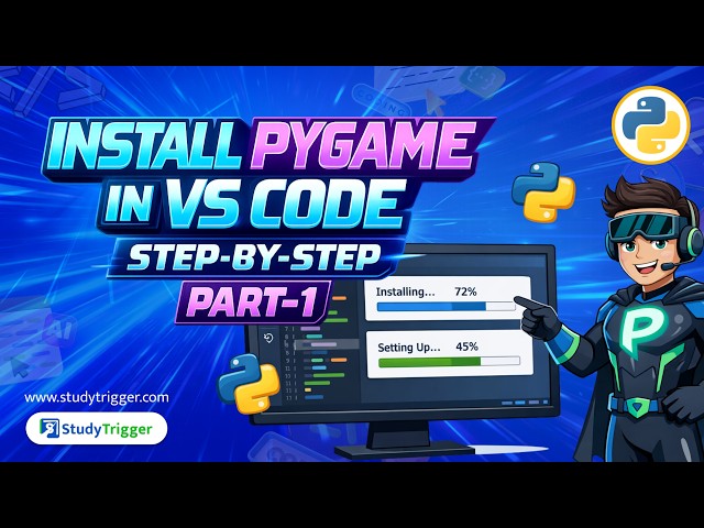 Install PyGame in VS Code | Step-by-Step Guide | PyGame