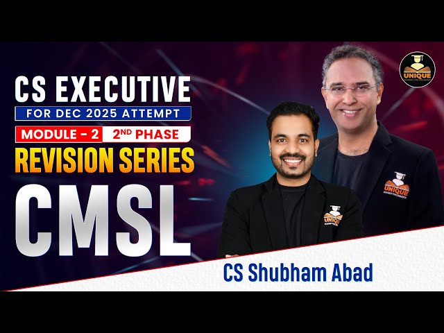 CMSL REVISION MARATHON⚡ | CS EXECUTIVE DEC 25 & JUNE 26 | CS SHUBHAM ABAD