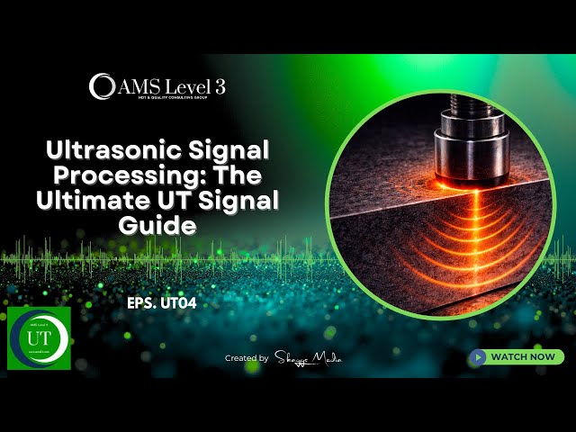 Ultrasonic Signal Processing - The Ultimate UT Signal Guide