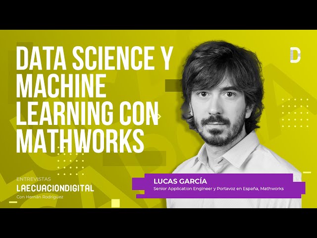 Data Science y Machine Learning con MathWorks