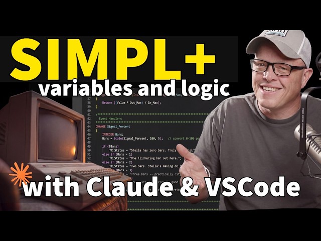 Crestron's SIMPL+ with Claude Code & VS Code - Variables, Operators && IF/ELSE Logic