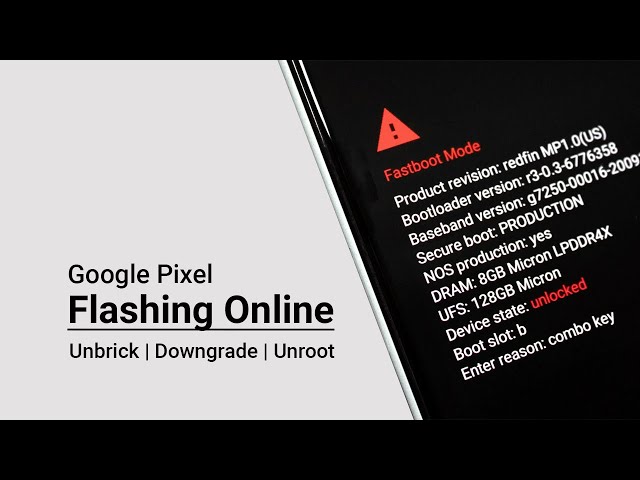 Flash Google Pixel via flash.android.com: Unbrick, Unroot & Downgrade Guide 2025