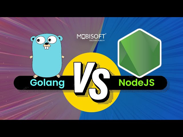 GoLang vs. NodeJS: What is Better for a Robust Back end Development?