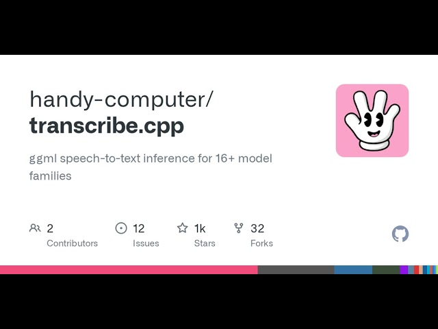 GitHub - handy-computer/transcribe.cpp: ggml speech-to-text inference for 16+ model families