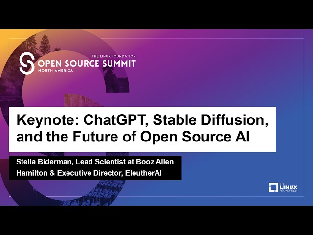 Keynote: ChatGPT, Stable Diffusion, and the Future of Open Source AI - Stella Biderman