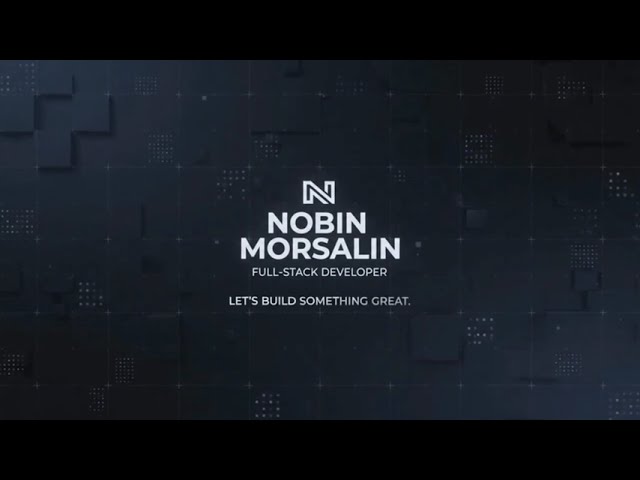 intro video nobinmorsalin