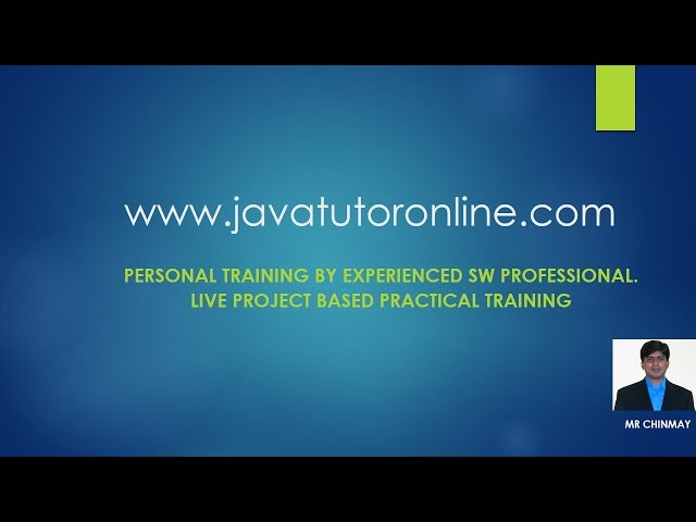 Learn Java Programming-Personal Online Java J2ee Training from India- javatutoronline.com